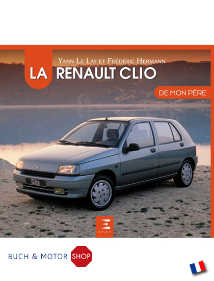La Renault Clio de mon père